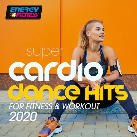 Kate Project Super Cardio Dance Hits For Fitness Workout 2020