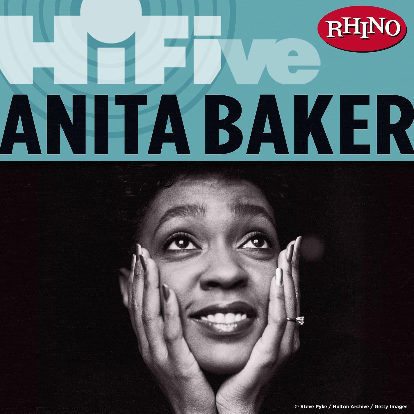 Anita Baker - Rhino Hi-Five: Anita Baker | IHeart