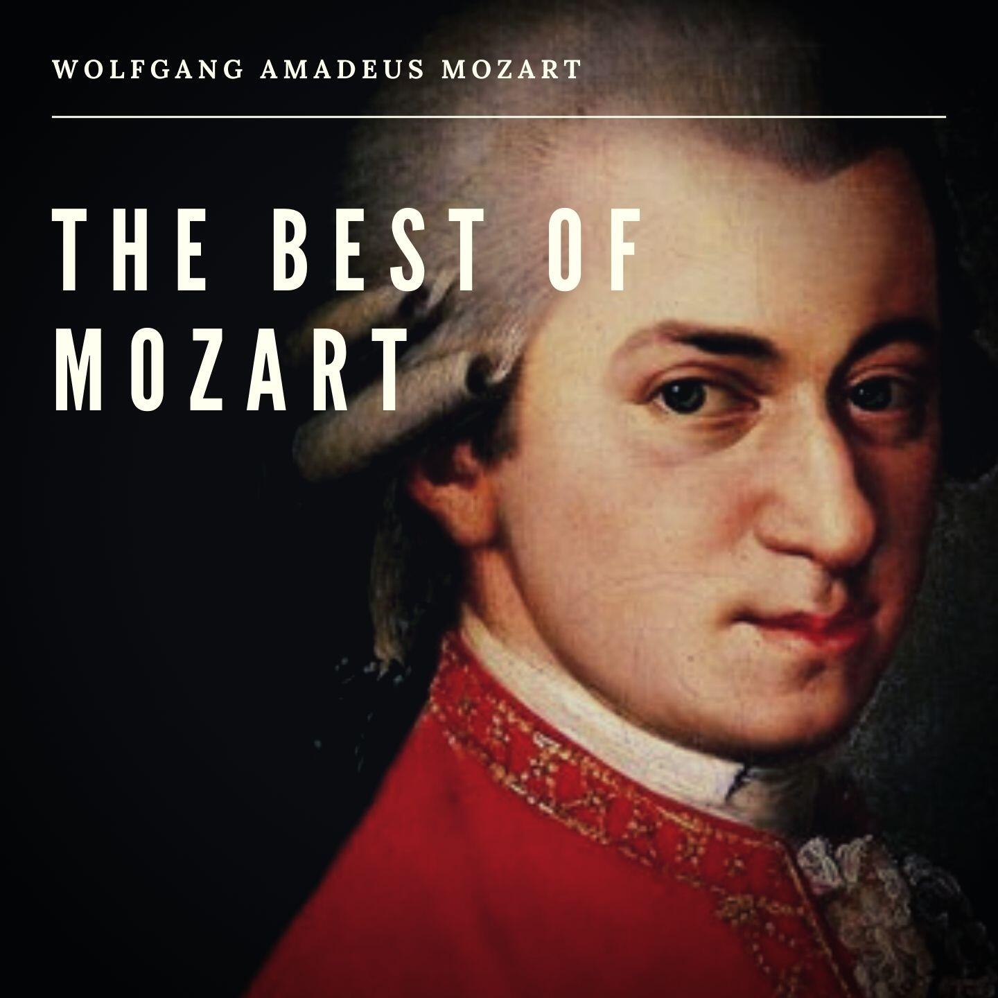 Wolfgang Amadeus Mozart - The Best Of Mozart | IHeart