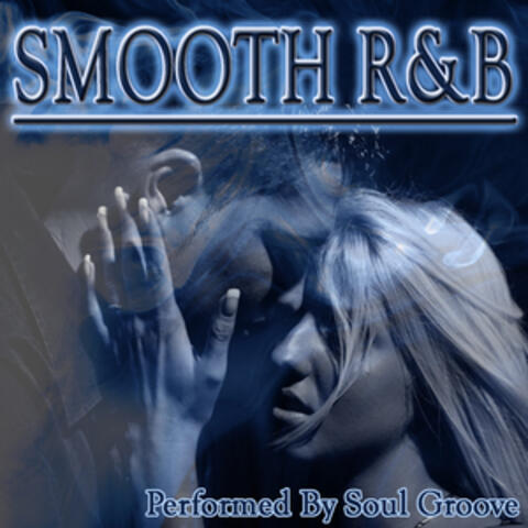 Soul Groove - Smooth R&B | iHeart