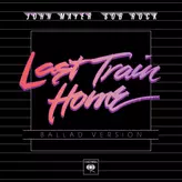 Last Train Home artwork