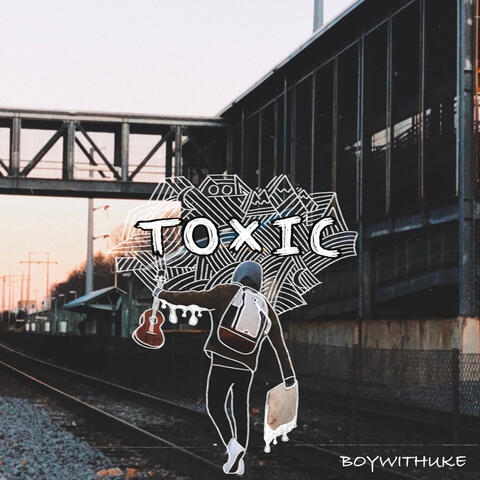 BoyWithUke- Toxic (Fanart) — Ris G