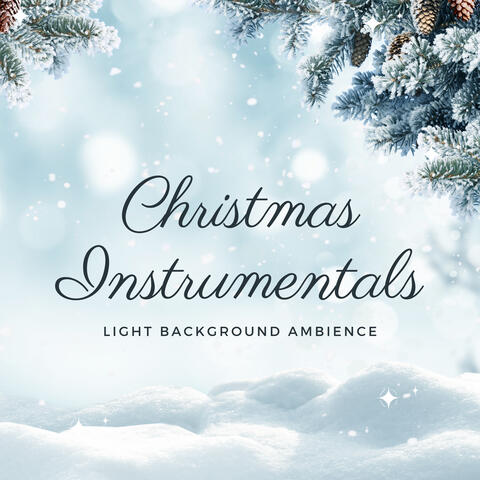 Christmas Instrumentals - Christmas Instrumentals: Light Background ...