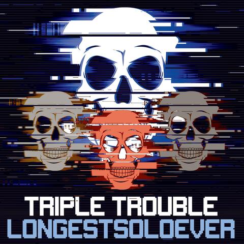 LongestSoloEver - Triple Trouble (from FNF vs. ) (Metal Version) |  iHeart