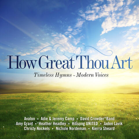 David Crowder Band - How Great Thou Art: Timeless Hymns - Modern 