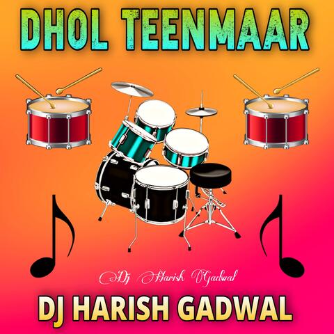 DJ HARISH GADWAL - DHOL TEENMAAR | iHeart