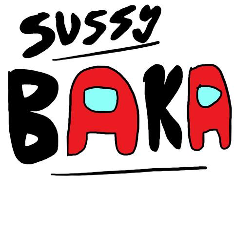 Sussy Baka - Iceboy Ben
