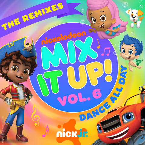 Nick Jr. & Blaze and the Monster Machines - Nick Jr. Mix It Up! Vol. 6 ...