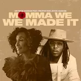 Momma We Made It artwork