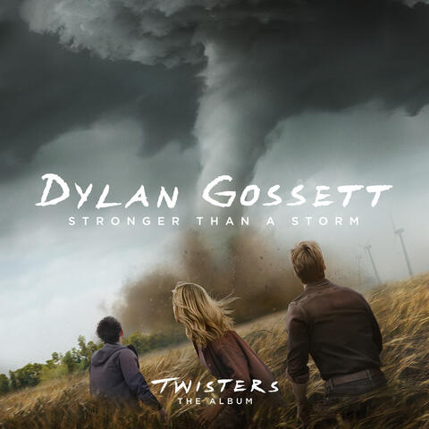 Dylan Gossett - Stronger Than A Storm (From Twisters: The Album) | iHeart