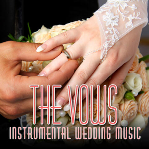 Wedding Day Music - The Vows: Instrumental Wedding Music | iHeart