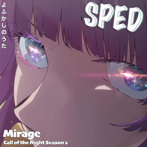 Sliverk - Mirage Creepy Call of the Night Yofukashi no Uta Season2