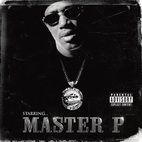 Master P - Starring Master P | iHeart