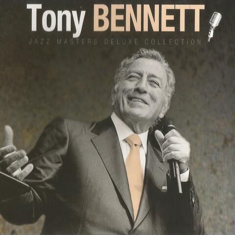 Tony Bennett - Jazz Masters Deluxe Collection, Tony Bennett | iHeart