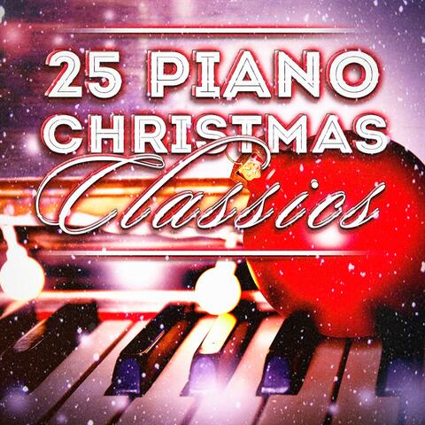 Various Artists - 25 Piano Christmas Classics | iHeart