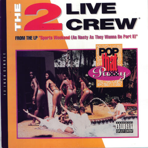 2 Live Crew - Pop That P-Ssy | iHeart