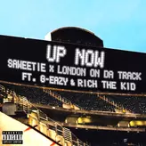 Up Now (feat. G-Eazy and Rich The Kid) artwork
