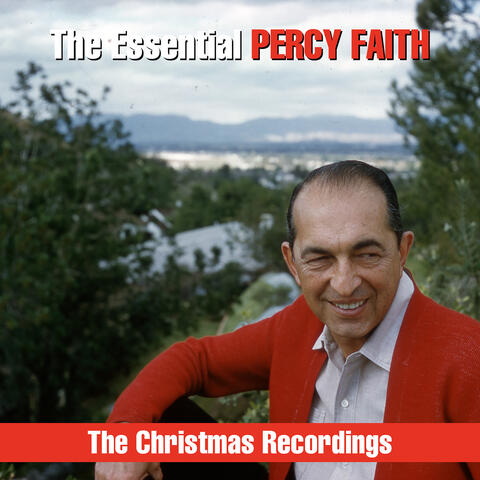 Percy Faith & His Orchestra - The Essential Percy Faith - The Christmas ...