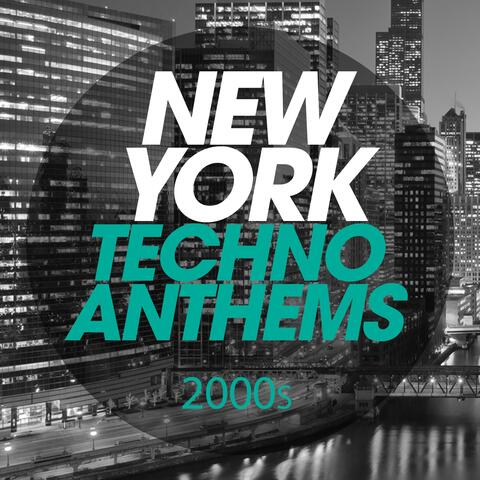 Various Artists - Mega New York Techno Anthems 2000S | iHeart