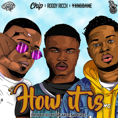 Roddy Ricch - How It Is (feat. Roddy Ricch, Chip & Yxng Bane) | iHeart