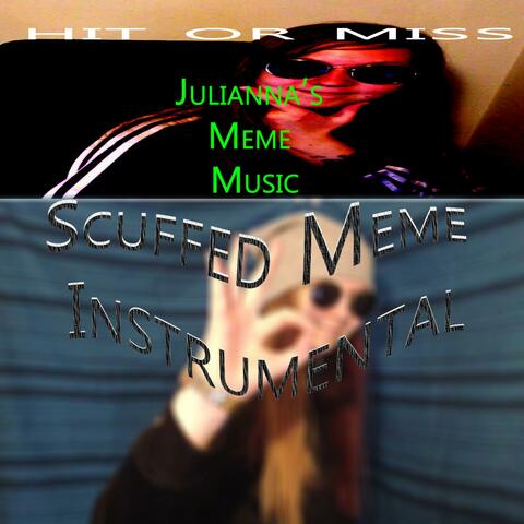 Julianna's Meme Music - Scuffed Meme Instrumental | iHeart