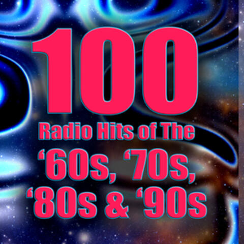 Various Artists - 100 Radio Hits of the '60s, '70s, '80s & '90s (Re ...