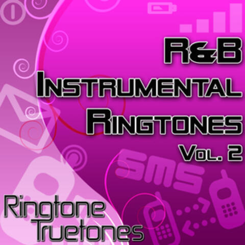 Ringtone Truetones R B Instrumental Ringtones Vol 2 The Greatest R B Ringtone Hits Iheartradio