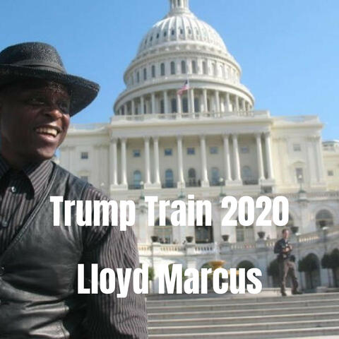 Lloyd Marcus Trump Train 2020 Iheartradio