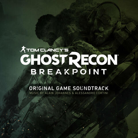 Alain Johannes - Tom Clancy's Ghost Recon Breakpoint (Original Game  Soundtrack) | iHeart