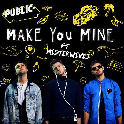 PUBLIC - Make You Mine | iHeart