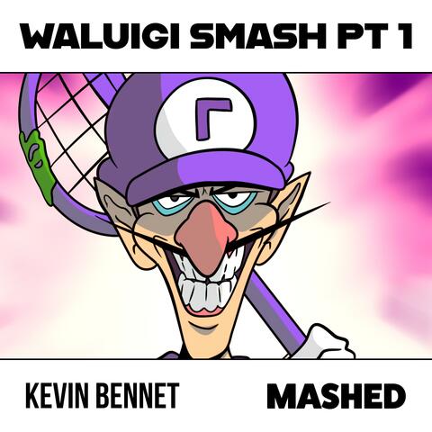 Kevin Bennett - Waluigi Smash Pt1 | iHeartRadio
