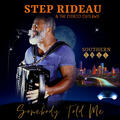 Step Rideau & The Zydeco Outlaws