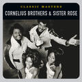 Cornelius Brothers & Sister Rose