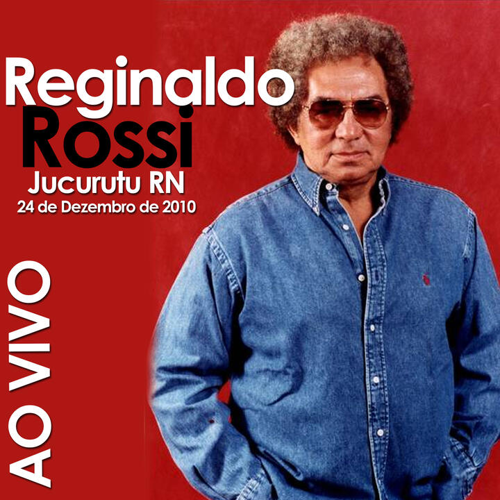 Reginaldo Rossi