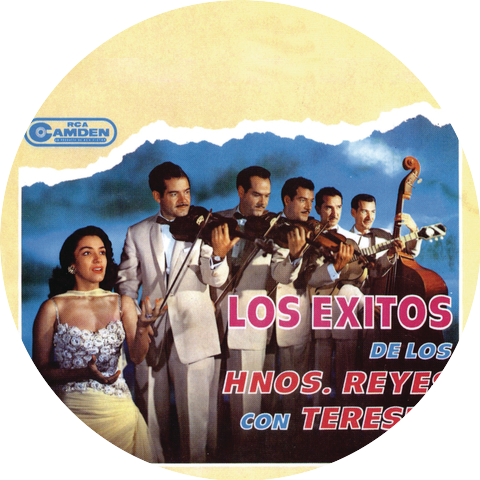 Los Hermanos Reyes Con Teresita