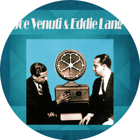 Joe Venuti And Eddie Lang