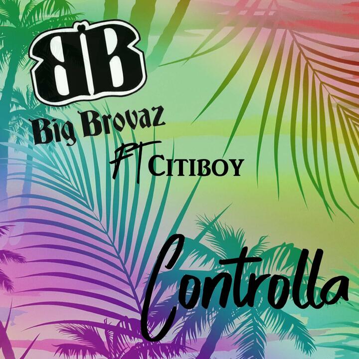 Big Brovaz