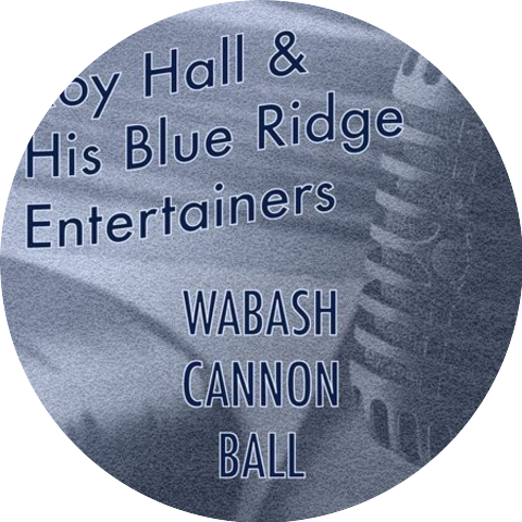 Roy Hall And His Blue Ridge Entertainers