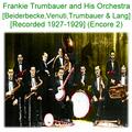 Frankie Trumbauer & His Orchestra