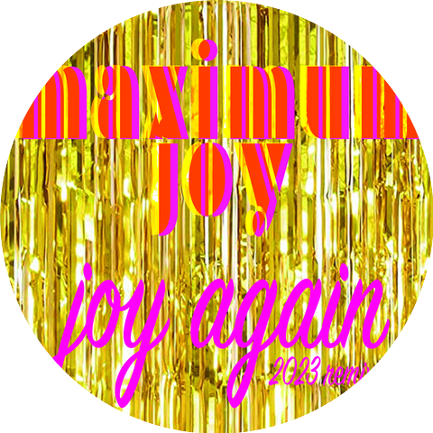 Maximum Joy