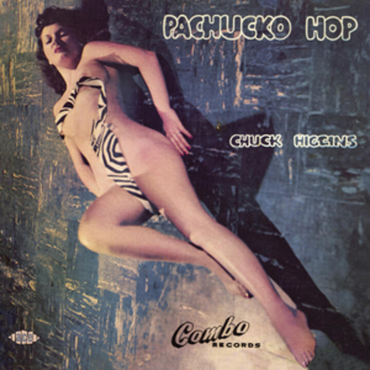Chuck Higgins & his Mellotones (Vocal by Daddy Cleanhead)