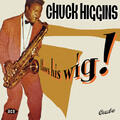 Chuck Higgins - Vocal by Frank Dunn