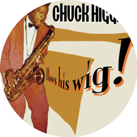 Chuck Higgins - Vocal by Frank Dunn