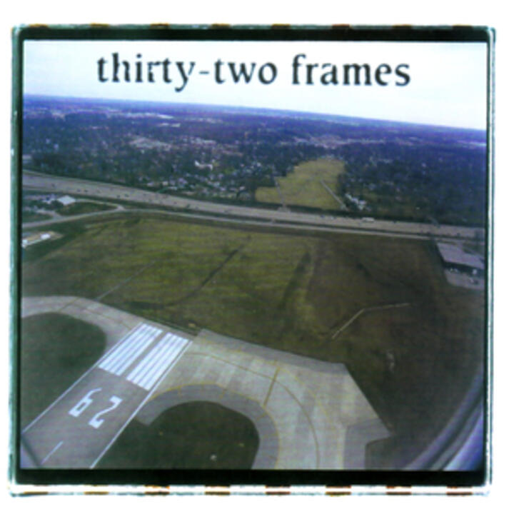 Thirty-Two Frames