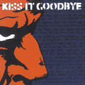 Kiss It Goodbye