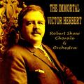 Robert Shaw Chorale and Orchestra