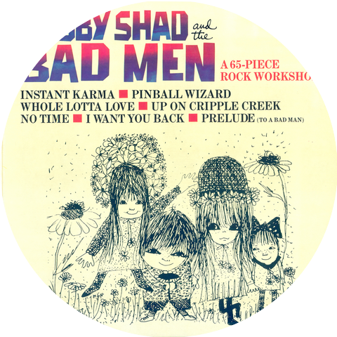 Bobby Shad and the Bad Men