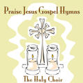 The Holy Choir