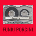 Funki Porcini