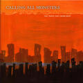 Calling All Monsters